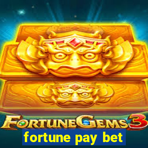 fortune pay bet